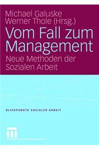 Vom Fall zum Management