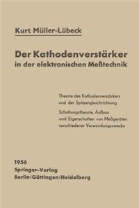 Der Kathodenverstärker in Der Elektronischen Meßtechnik