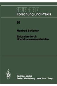 Entgraten durch Hochdruckwasserstrahlen