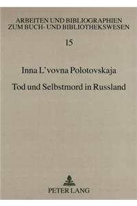 Tod Und Selbstmord in Russland