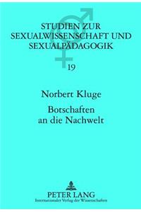 Botschaften an Die Nachwelt