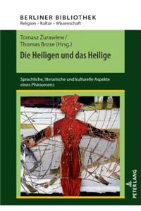 Die Heiligen und das Heilige