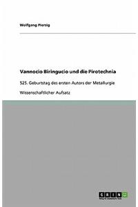 Vannocio Biringucio und die Pirotechnia