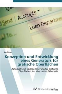 Konzeption Und Entwicklung Eines Generators Fur Grafische Oberflachen