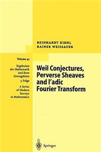 Weil Conjectures, Perverse Sheaves and ℓ-Adic Fourier Transform