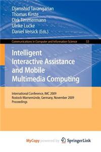 Intelligent Interactive Assistance and Mobile Multimedia Computing