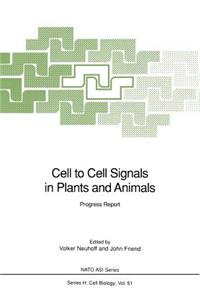 Cell to Cell Signals in Plants and Animals
