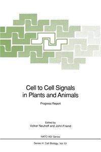 Cell to Cell Signals in Plants and Animals