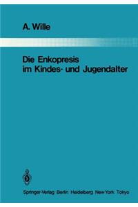 Die Enkopresis Im Kindes- Und Jugendalter