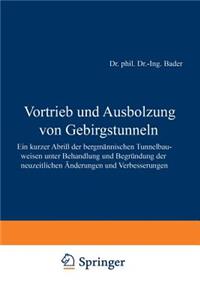 Vortrieb Und Ausbolzung Von Gebirgstunneln