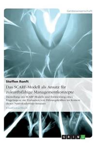 Das SCARF-Modell als Ansatz für zukunftsfähige Managementkonzepte