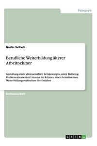 Berufliche Weiterbildung älterer Arbeitnehmer