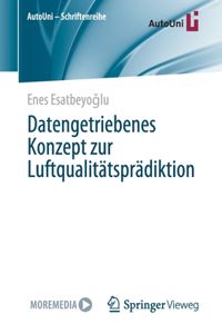 Datengetriebenes Konzept zur Luftqualitätsprädiktion