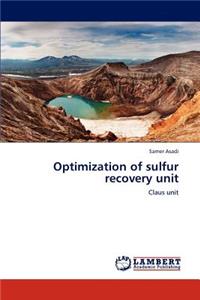 Optimization of sulfur recovery unit