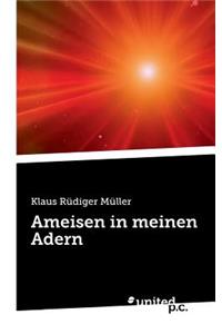 Ameisen in Meinen Adern