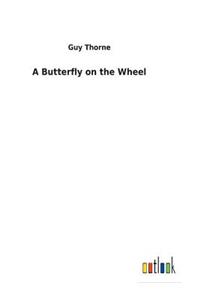 Butterfly on the Wheel