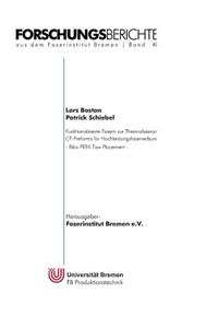Funktionalisierte Fasern zur Thermofixierung von PEEK / CF-Preforms für Hochleistungsfaserverbundbauteile
