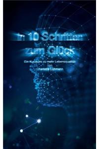 In 10 Schritten zum Glück