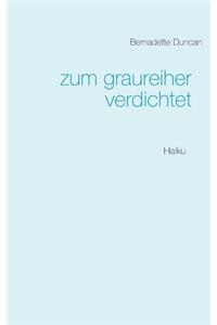 zum graureiher verdichtet