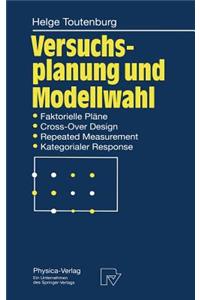 Versuchsplanung Und Modellwahl
