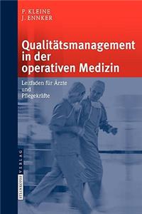Qualitätsmanagement in Der Operativen Medizin
