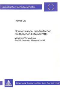 Normenwandel der deutschen militaerischen Elite seit 1918