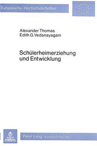 Schuelerheimerziehung und Entwicklung