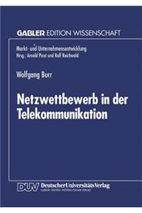 Netzwettbewerb in Der Telekommunikation