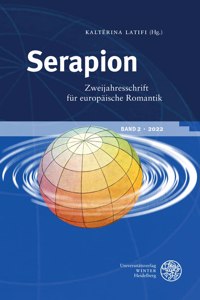 Serapion. Zweijahresschrift Fur Europaische Romantik