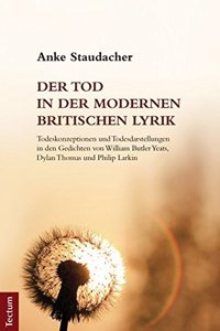 Der Tod in Der Modernen Britischen Lyrik