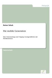 Die mobile Generation