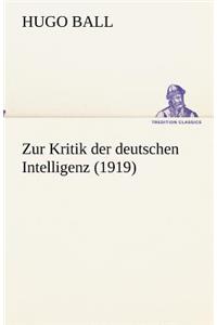 Zur Kritik der deutschen Intelligenz (1919)