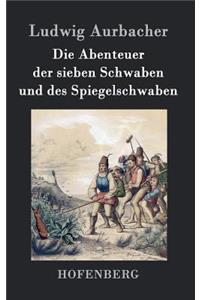 Abenteuer der sieben Schwaben und des Spiegelschwaben