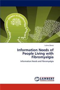 Information Needs of People Living with Fibromyalgia