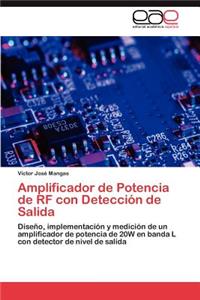 Amplificador de Potencia de RF con Detección de Salida