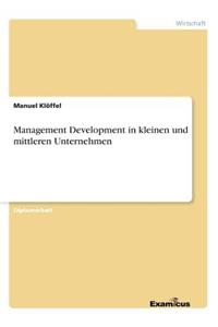 Management Development in kleinen und mittleren Unternehmen