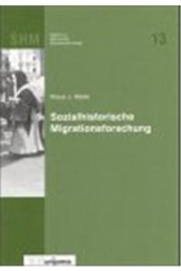 Sozialhistorische Migrationsforschung