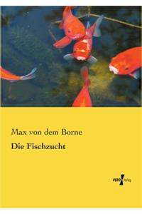 Fischzucht