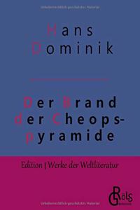 Brand der Cheopspyramide