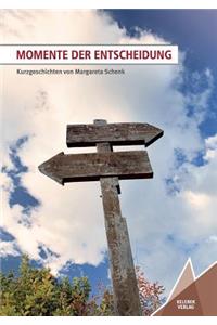 Momente der Entscheidung