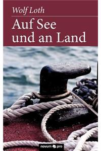 Auf See Und an Land