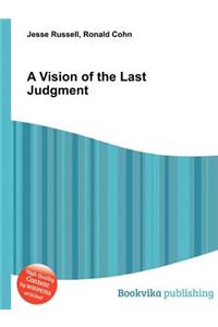 A Vision of the Last Judgment