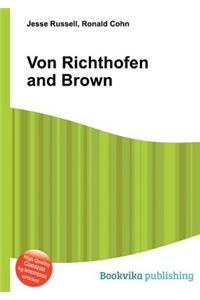 Von Richthofen and Brown