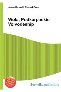 Wola, Podkarpackie Voivodeship