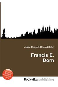 Francis E. Dorn