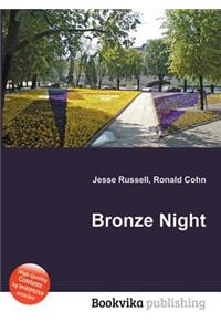 Bronze Night