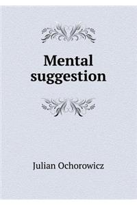 Mental Suggestion