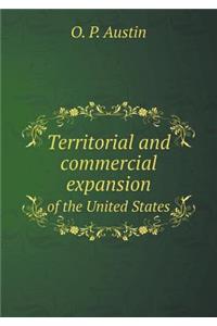 Territorial and commercial expansion of the United States