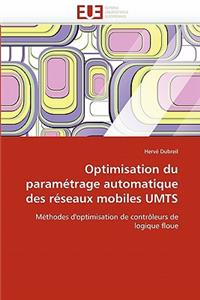Optimisation Du Paramétrage Automatique Des Réseaux Mobiles Umts