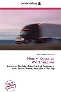 Henry Rossiter Worthington
